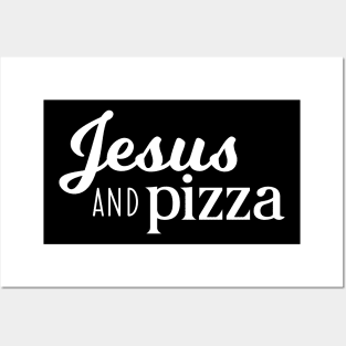 Jesus and Pizza Posters and Art